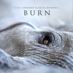 Lisa Gerrard, Jules Maxwell - Burn