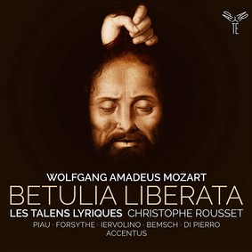Christophe Rousset - Mozart: Betulia Liberata