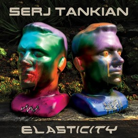 Serj Tankian - Elasticity [EP]