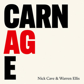 Nick Cave, Warren Ellis - Carnage