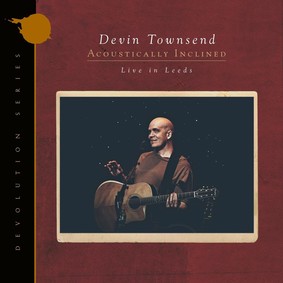 Devin Townsend - Devolution Series #1 - Acoustically Inclined, Live In Leeds