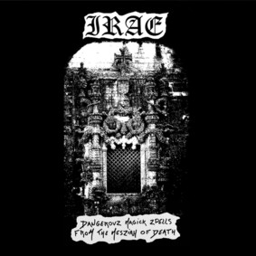 Irae - Dangerovz Magick Zpells From The Mesziah Of Death [EP]