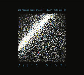 Dominik Bukowski, Dominik Kisiel - Delta Scuti