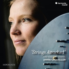 Anna-Liisa Eller - Strings Attached The Voice Of Kannel