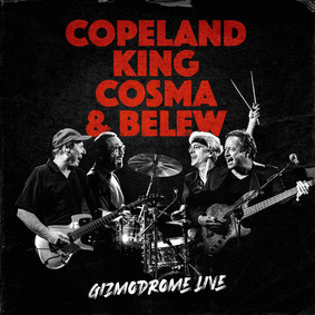 Copeland King Cosma, Belew - Gizmodrome Live