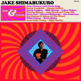 Jake Shimabukuro - Jake and Friends