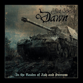 Just Before Dawn - In The Realm Of Ash And Sorrow [EP]