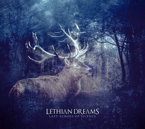 Lethian Dreams - Last Echoes Of Silence [EP]