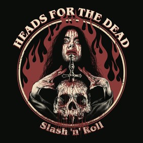Heads For The Dead - Slash 'n' Roll [EP]