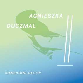 Agnieszka Duczmal - Diamentowe Batuty vol.2