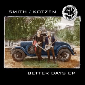 Smith/Kotzen - Better Days [EP]