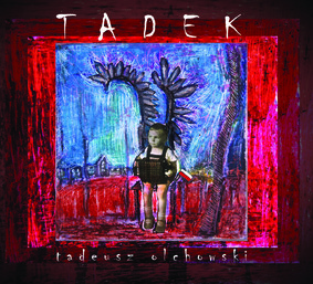 Tadeusz Olchowski - Tadek