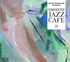 Various Artists - Smooth Jazz Cafe 21