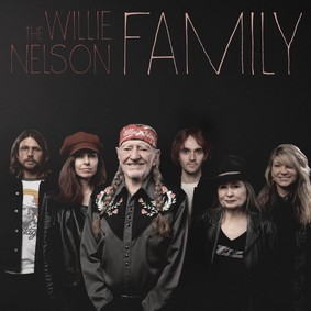 The Willie Nelson Family - Willie Nelson & Family