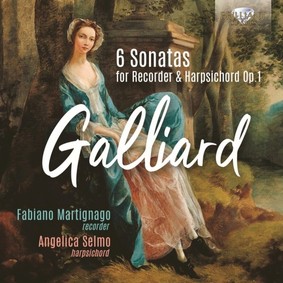 Fabiano Martignago - Galliard: 6 Sonatas For Recorder & Harpsichord