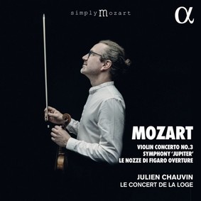 Le Concert de la Loge - Mozart: Violin Concerto No. 3, Symphony 'Jupiter', Le nozze di Figaro Overture