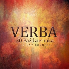 Verba - 30 października, 15 lat później