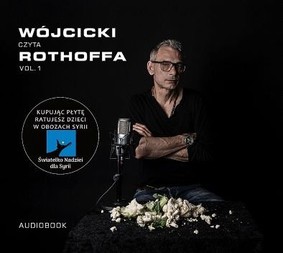 Jarek Wójcicki - Wójcicki Czyta Rothoffa Vol.1