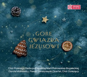 Dorota Miśkiewicz, Paweł Tomaszewski Quartet - Gore Gwiazda Jezusowi