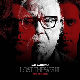 John Carpenter - Lost Themes III, Alive After Death