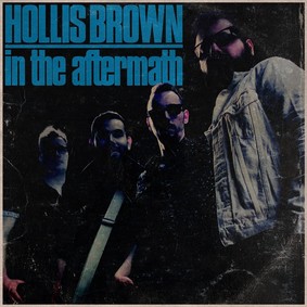 Brown Hollis - In The Aftermath