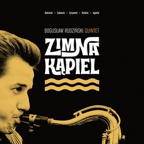 Bogusław Rudziński Quintet - Zimna kąpiel
