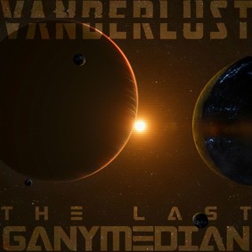 Vanderlust - The Last Ganymedian