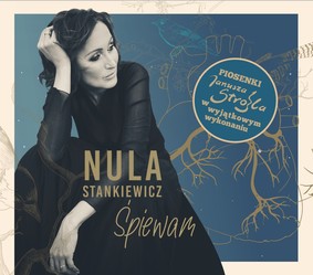 Nula Stankiewicz - Śpiewam