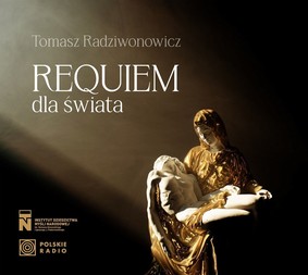 Various Artists - Radziwonowicz: Requiem dla świata