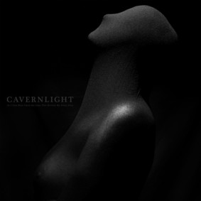 Cavernlight - As I Cast Ruin Upon The Lens That Reveals My Every Flaw