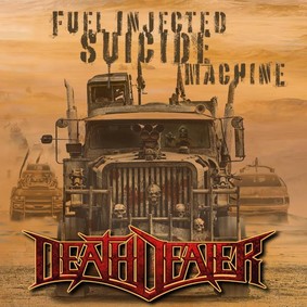 Death Dealer - Fuel Injected Suicide Machine [EP]