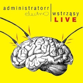 Administratorr Electro - Wstrząsy Live