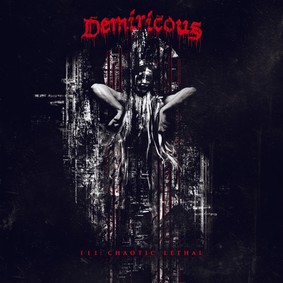 Demiricous - III: Chaotic Lethal