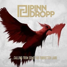 Pinn Dropp - …Calling From Some Far Forgoten Land