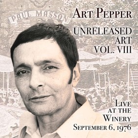 Art Pepper - Unreleased Art Volume VIII