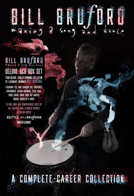 Bill Bruford - Box: Making A Song And Dance: A Complete-Career Collection