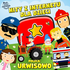 Various Artists - Urwisowo poleca: Hity z internetu dla dzieci