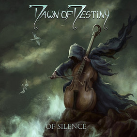 Dawn Of Destiny - Of Silence