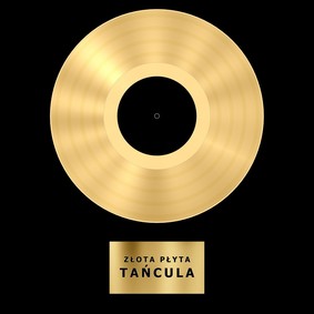 Tańcula - Złota płyta