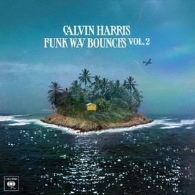 Calvin Harris - Funk Wav Bounces. Volume 2