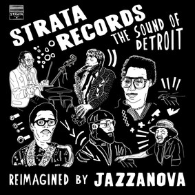 Jazzanova - Strata Records The Sound Of Detroit