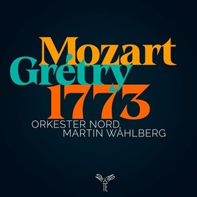 Martin Wahlberg - Mozart: Grétry 1773
