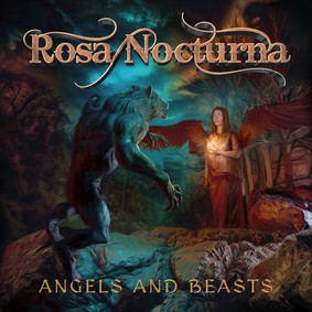Rosa Nocturna - Angels & Beasts