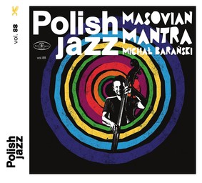 Michał Barański - Polish Jazz: Masovian Mantra. Volume 88