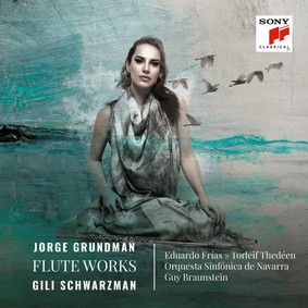 Jorge Grundman - Grundman: Flute Works