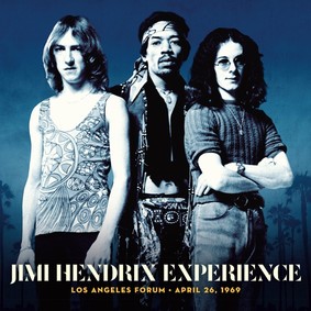 The Jimi Hendrix Experience - Los Angeles Forum: April 26, 1969 [Live]