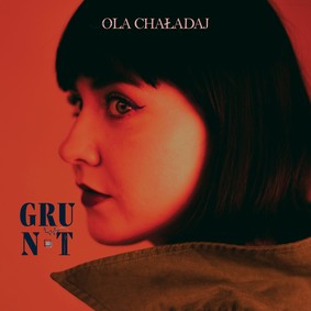 Ola Chaładaj - Grunt