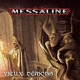 Messaline - Vieux Démons