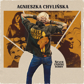 Agnieszka Chylińska - Never Ending Sorry