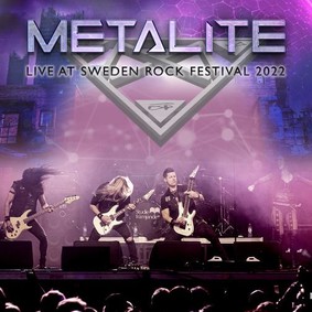 Metalite - Live At Sweden Rock Festival 2022 [Live]